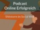 Podcast Online Erfolgreich 12 Shitstorm