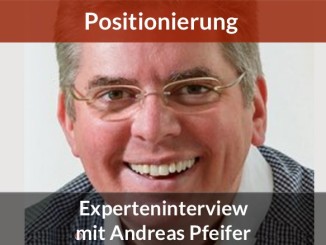 Andreas Pfeifer Positionierung Experte