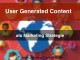 User Generated Content Marketing Strategie