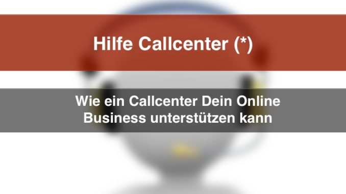 Hilfe Callcenter Hilfe Callcenter