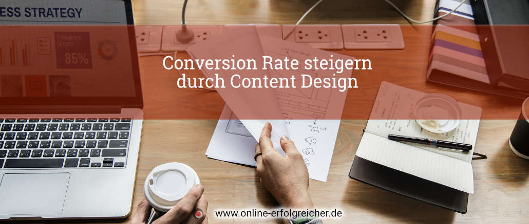 Conversion Rate steigern durch Content Design
